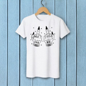 Fuck Ice Shirt, Anti-Trump Fuck Ice Shirt