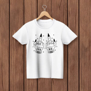 Fuck Ice Shirt, Anti-Trump Fuck Ice Shirt