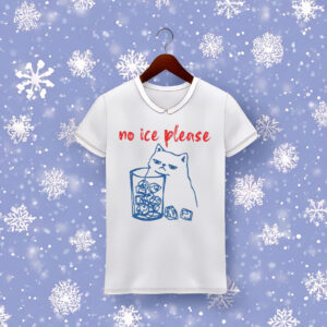 No Ice Please Cat T-Shirt