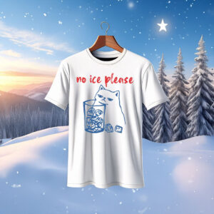 No Ice Please Cat T-Shirt
