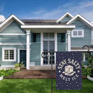 Stay Salty Melt Ice Garden Flag